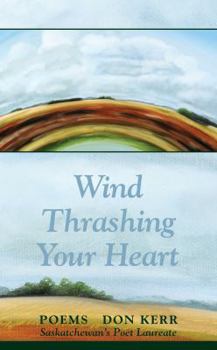 Paperback The Wind Thrashing Your Heart Book
