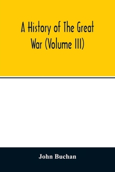 A History of the Great war; Volume 3