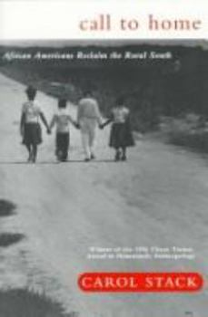 Hardcover Call to Home: African Mericans Reclaim the Rural South Book