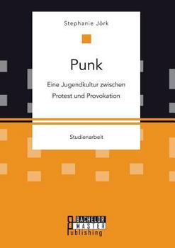 Paperback Punk: Eine Jugendkultur zwischen Protest und Provokation [German] Book