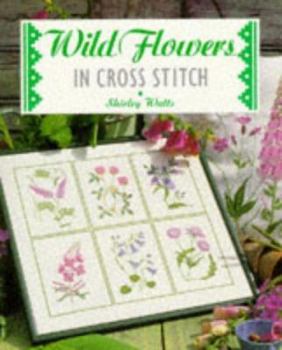 Paperback Wild Flowers in Cross Stitch Book