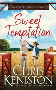 Sweet Temptation (Honeysuckle, Texas)