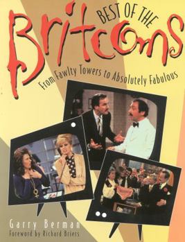 Paperback Best of the Britcoms: From Fawlty Towers to Absolutely Fabulous Book