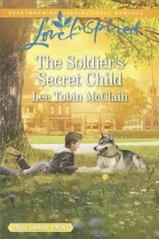 Paperback The Soldier's Secret Child (Rescue River, 5) Book