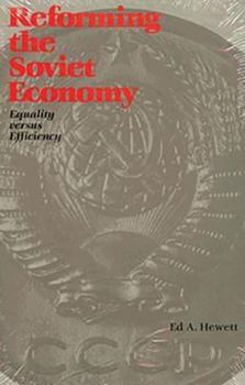Paperback Reforming the Soviet Economy: Equality vs. Efficiency Book