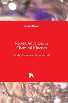 Hardcover Recent Advances in Chemical Kinetics Book
