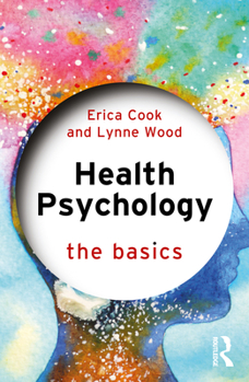 Paperback Health Psychology: The Basics Book