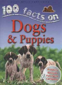 Paperback 100 Facts on Dogs & Puppies. Camilla de La Bedoyere Book