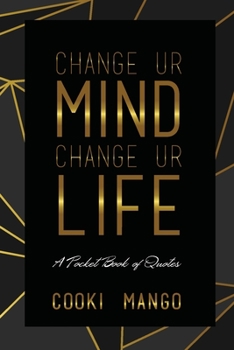Paperback Change UR Mind Change UR Life: A Pocketbook of Quotes Book