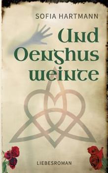 Paperback Und Oenghus weinte [German] Book
