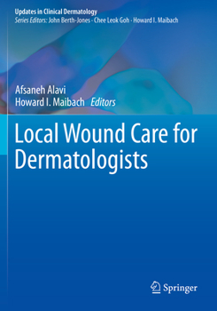Paperback Local Wound Care for Dermatologists Book