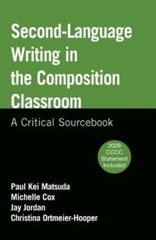 Paperback Second-Language Writing in the Composition Classroom: A Critical Sourcebook Book