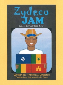 Hardcover Zydeco Jam: Zydeco Left, Zydeco Right Book