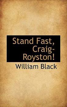 Paperback Stand Fast, Craig-Royston! Book