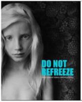 Paperback Do Not Refreeze [Unqualified] Book