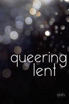 Paperback queering lent Book