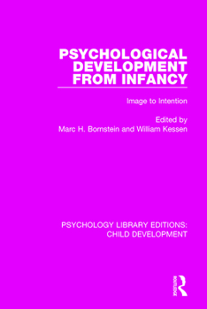 Paperback Psychological Development from Infancy: Image to Intention Book
