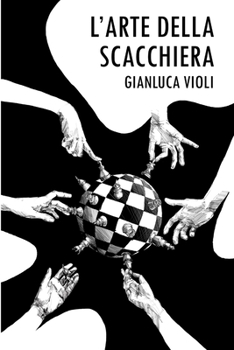 Paperback L'Arte della Scacchiera [Italian] Book