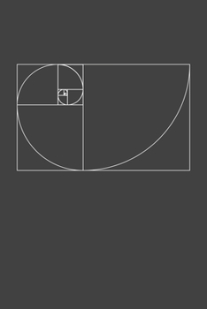 the golden ratio: 6" x 9" dotted  grid bullet journal, notebook or diary,  120 pages