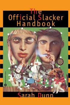 Paperback The Official Slacker Handbook Book