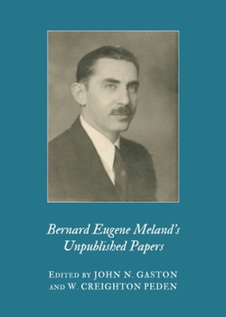 Hardcover Bernard Eugene Meland's Unpublished Papers Book