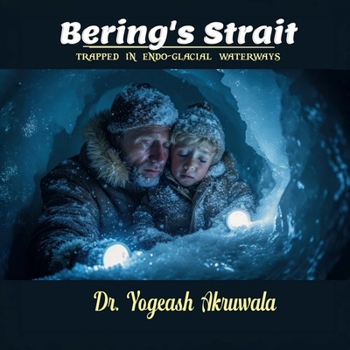 Paperback Bering's Strait: Trapped in Endo-glacial Waterways Book