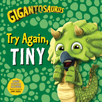 Paperback Gigantosaurus: Try Again, Tiny Book