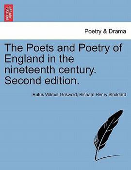 Paperback The Poets and Poetry of England in the nineteenth century. Second edition. Book