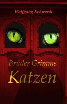 Paperback Brueder Grimms Katzen [German] Book