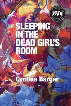 Paperback Sleeping in the Dead Girl's Room Book