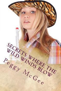 Paperback Secrets Where the Wild Winds Blow Book