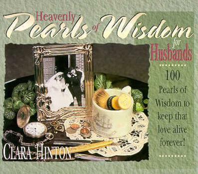 Paperback Heavenly Pearls of Wisdom for Husbands Book