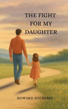 Paperback The Fight For My Daughter Book