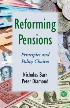 Hardcover Reforming Pensions: Principles and Policy Choices Book