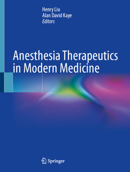 Hardcover Anesthesia Therapeutics in Modern Medicine Book