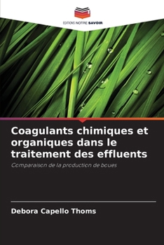 Paperback Coagulants chimiques et organiques dans le traitement des effluents [French] Book