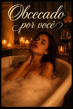 Obcecado por você (Portuguese Edition)