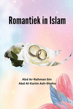 Paperback Romantiek in Islam [Dutch] Book