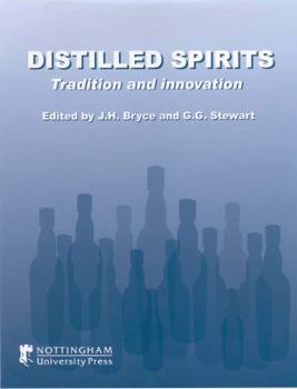 Distilled Spirits: Tradition and Innovation
