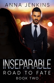 Paperback Inseparable: Road to Fate, Book 2 Book