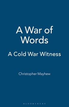 Paperback A War of Words: A Cold War Witness Book