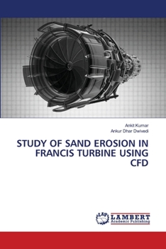 Study of Sand Erosion in Francis Turbine Using Cfd