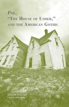 Poe, "the House of Usher," and the American Gothic