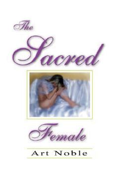 Paperback The Sacred Female Book