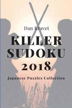 Paperback Killer Sudoku 2018: Japanese Puzzles Collection Book
