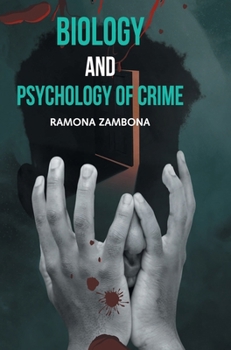 Hardcover Biology and Psychology of Crime Book