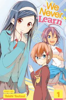 ぼくたちは勉強ができない 1 - Book #1 of the ぼくたちは勉強ができない / Bokutachi wa benkyō ga dekinai