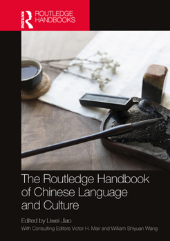 Hardcover The Routledge Handbook of Chinese Language and Culture Book