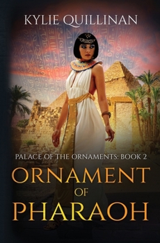 Ornament of Pharaoh (Hardback Version) - Book #2 of the Palace of the Ornaments
