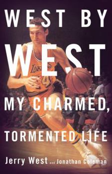 Hardcover West by West: My Charmed, Tormented Life Book